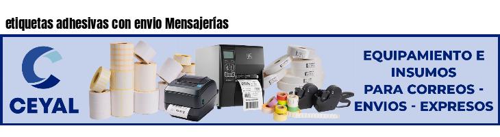 etiquetas adhesivas con envio Mensajerías