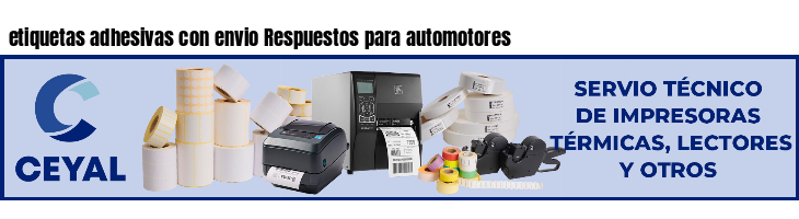 etiquetas adhesivas con envio Respuestos para automotores