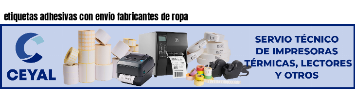 etiquetas adhesivas con envio fabricantes de ropa