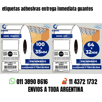 etiquetas adhesivas entrega inmediata guantes