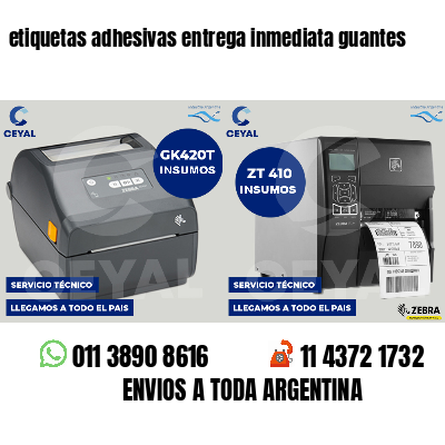 etiquetas adhesivas entrega inmediata guantes