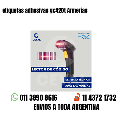 etiquetas adhesivas gc420t Armerías
