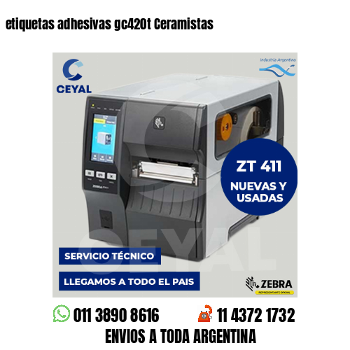 etiquetas adhesivas gc420t Ceramistas