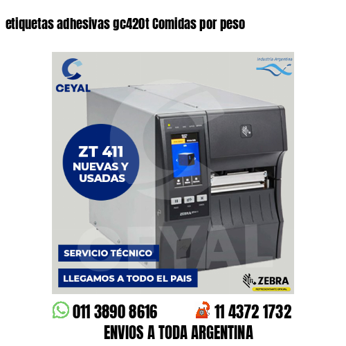 etiquetas adhesivas gc420t Comidas por peso