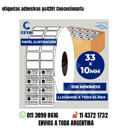 etiquetas adhesivas gc420t Concecionaria