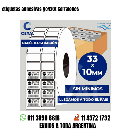 etiquetas adhesivas gc420t Corralones