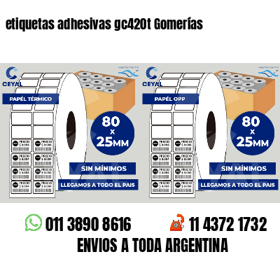 etiquetas adhesivas gc420t Gomerías