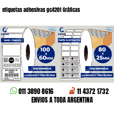 etiquetas adhesivas gc420t Gráficas