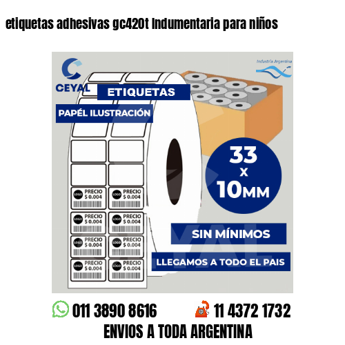 etiquetas adhesivas gc420t Indumentaria para niños