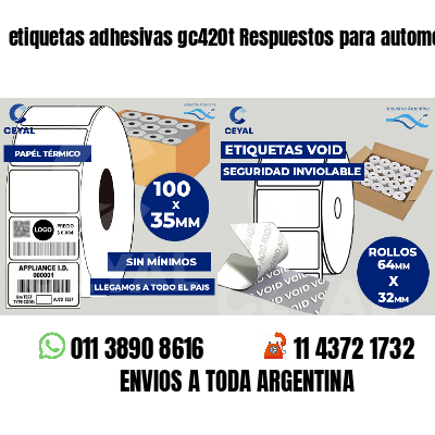 etiquetas adhesivas gc420t Respuestos para automotores