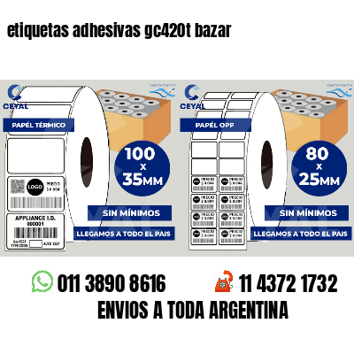 etiquetas adhesivas gc420t bazar