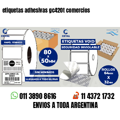 etiquetas adhesivas gc420t comercios
