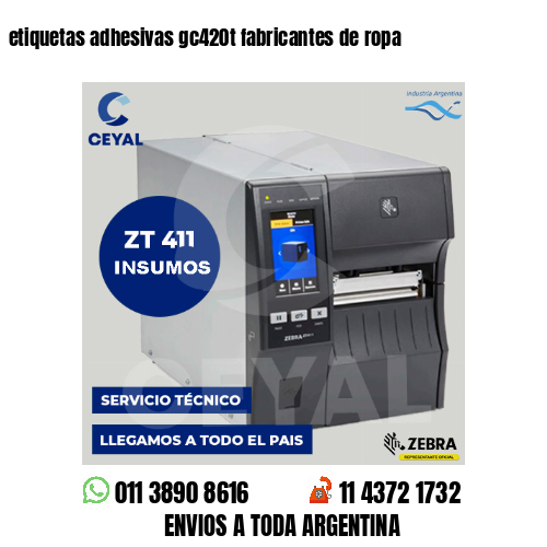 etiquetas adhesivas gc420t fabricantes de ropa