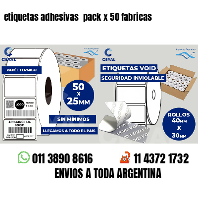 etiquetas adhesivas  pack x 50 fabricas
