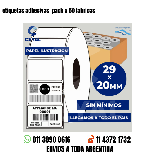 etiquetas adhesivas  pack x 50 fabricas