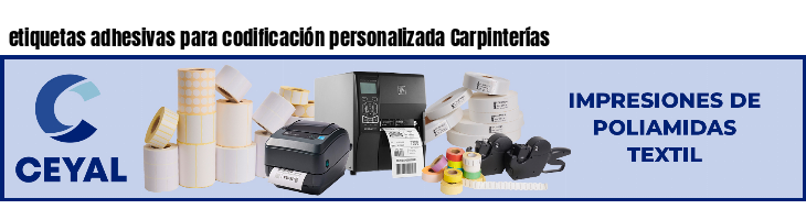 etiquetas adhesivas para codificación personalizada Carpinterías