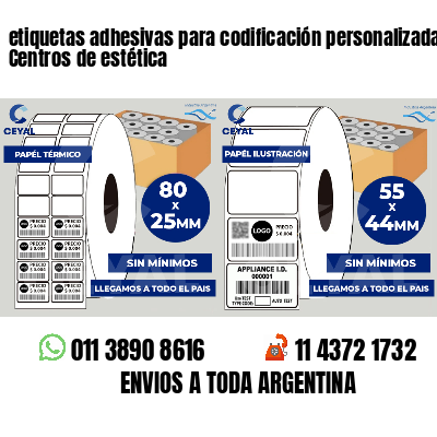 etiquetas adhesivas para codificación personalizada Centros de estética
