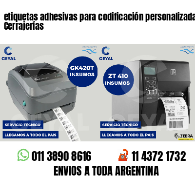etiquetas adhesivas para codificación personalizada Cerrajerías