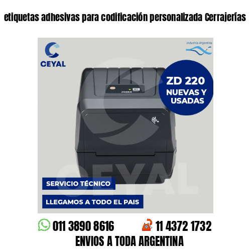 etiquetas adhesivas para codificación personalizada Cerrajerías