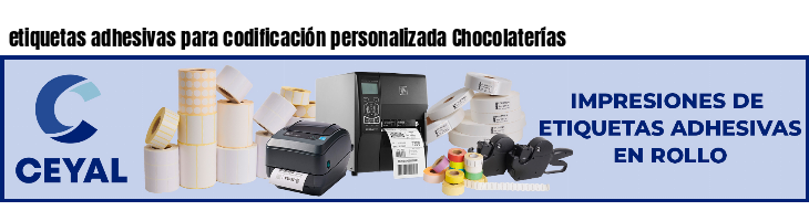 etiquetas adhesivas para codificación personalizada Chocolaterías