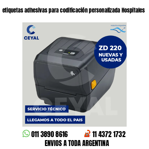 etiquetas adhesivas para codificación personalizada Hospitales