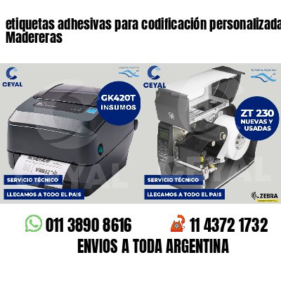 etiquetas adhesivas para codificación personalizada Madereras