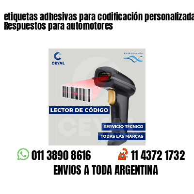 etiquetas adhesivas para codificación personalizada Respuestos para automotores