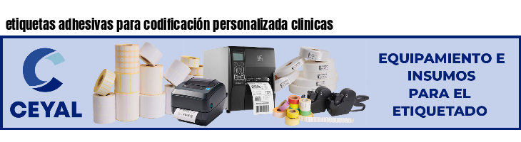 etiquetas adhesivas para codificación personalizada clinicas