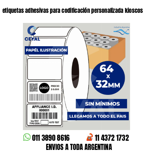 etiquetas adhesivas para codificación personalizada kioscos