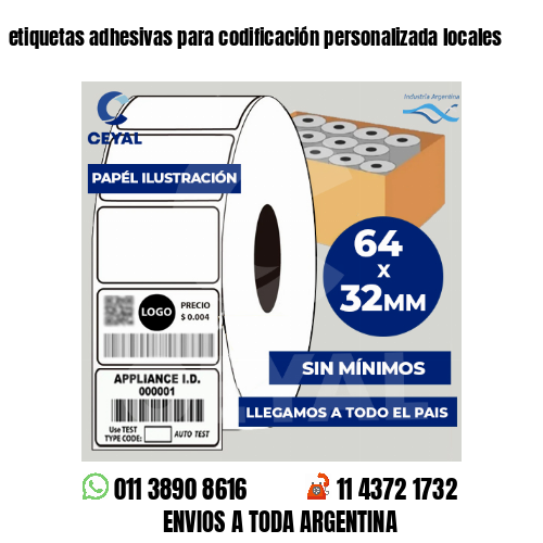 etiquetas adhesivas para codificación personalizada locales