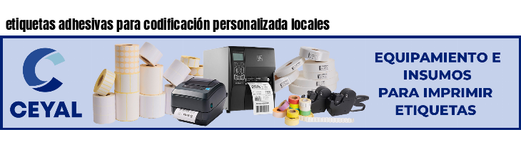 etiquetas adhesivas para codificación personalizada locales