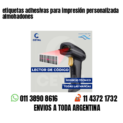 etiquetas adhesivas para impresión personalizada almohadones