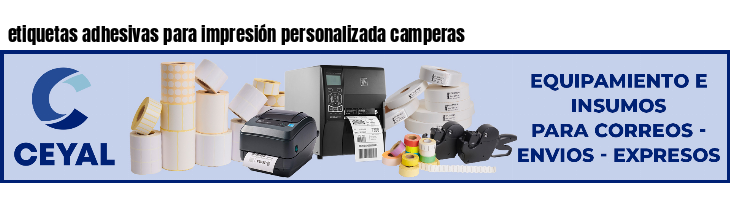 etiquetas adhesivas para impresión personalizada camperas