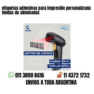 etiquetas adhesivas para impresión personalizada fundas de almohadas