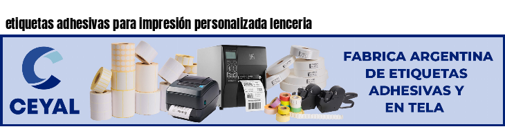 etiquetas adhesivas para impresión personalizada lenceria