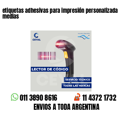etiquetas adhesivas para impresión personalizada medias