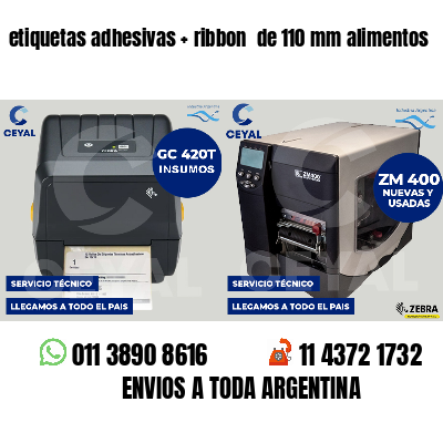 etiquetas adhesivas   ribbon  de 110 mm alimentos