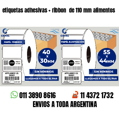 etiquetas adhesivas   ribbon  de 110 mm alimentos