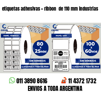 etiquetas adhesivas   ribbon  de 110 mm industrias