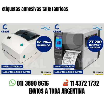 etiquetas adhesivas talle fabricas