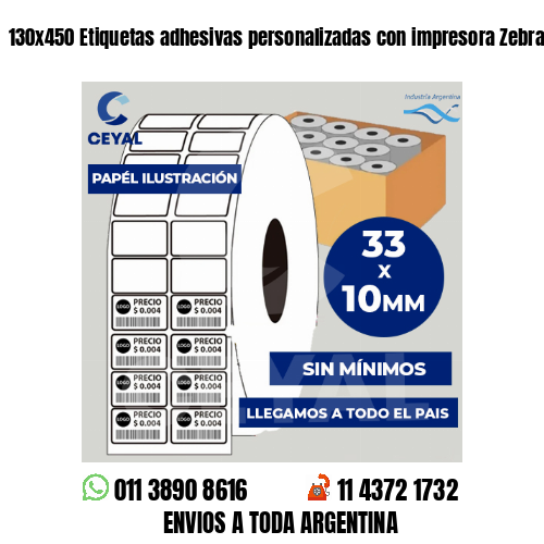 130x450 Etiquetas adhesivas personalizadas con impresora Zebra