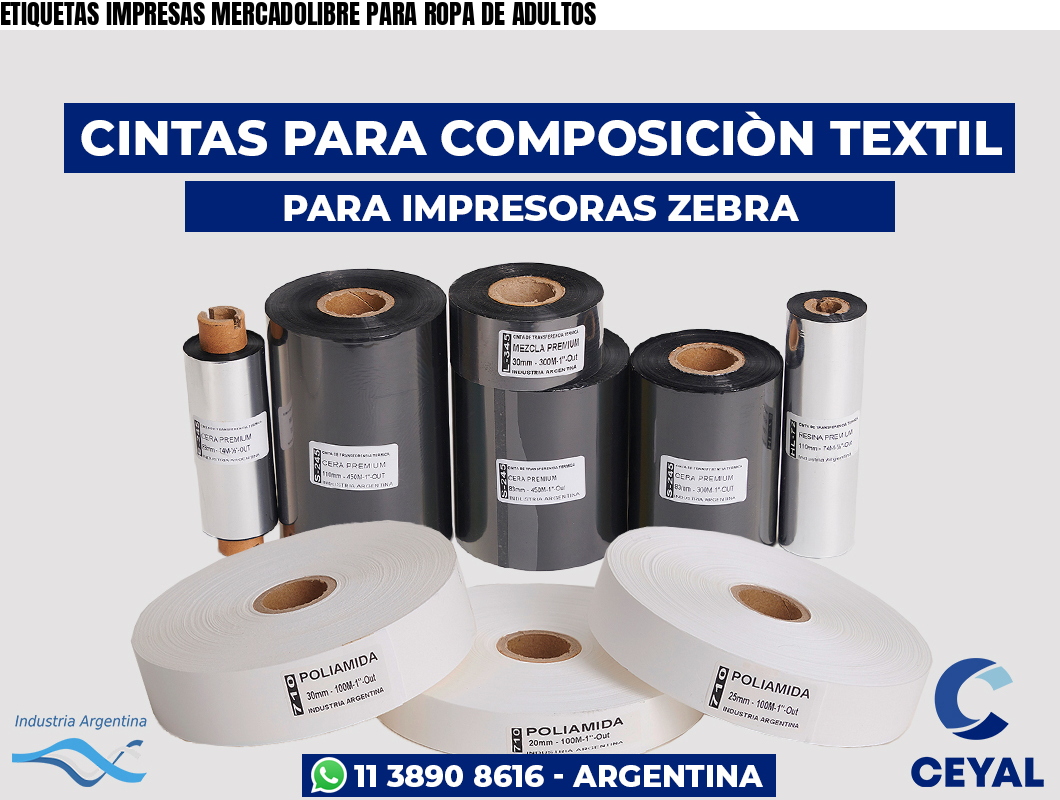 ETIQUETAS IMPRESAS MERCADOLIBRE PARA ROPA DE ADULTOS