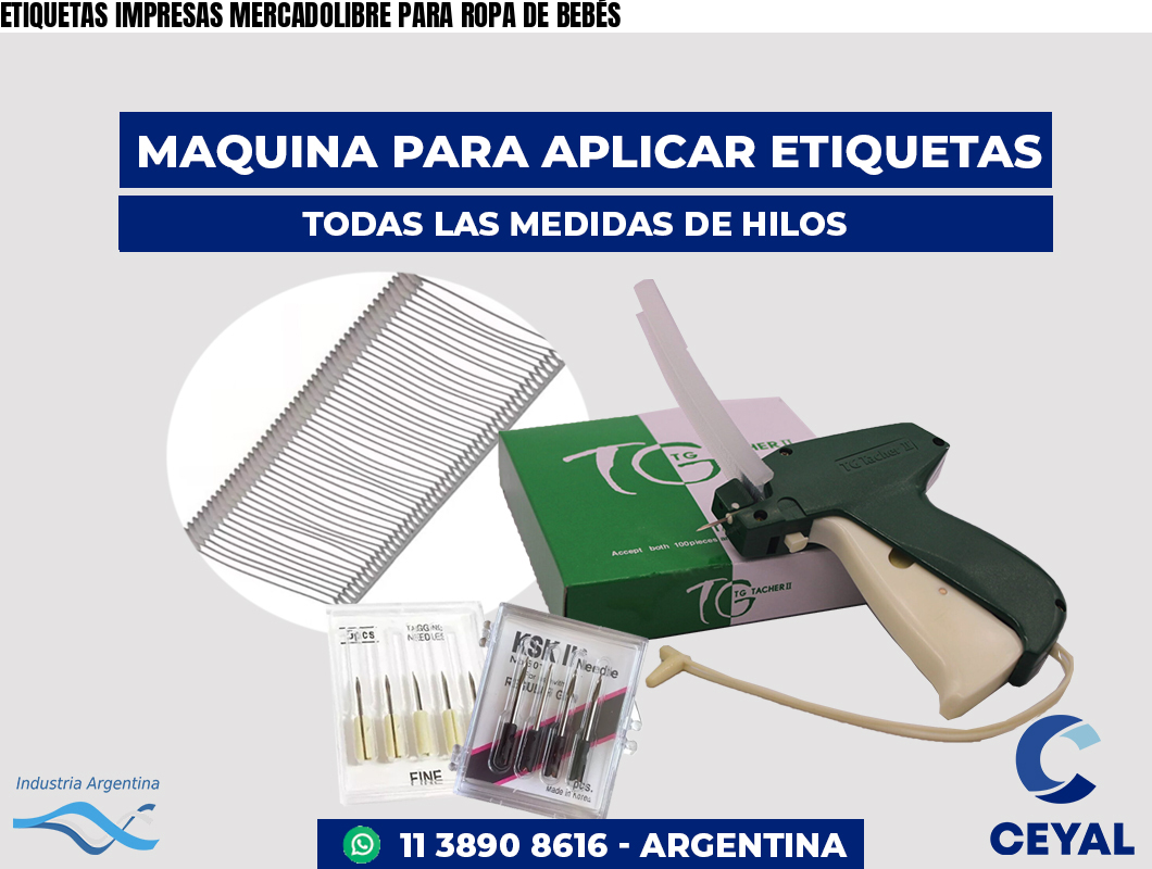 ETIQUETAS IMPRESAS MERCADOLIBRE PARA ROPA DE BEBÉS