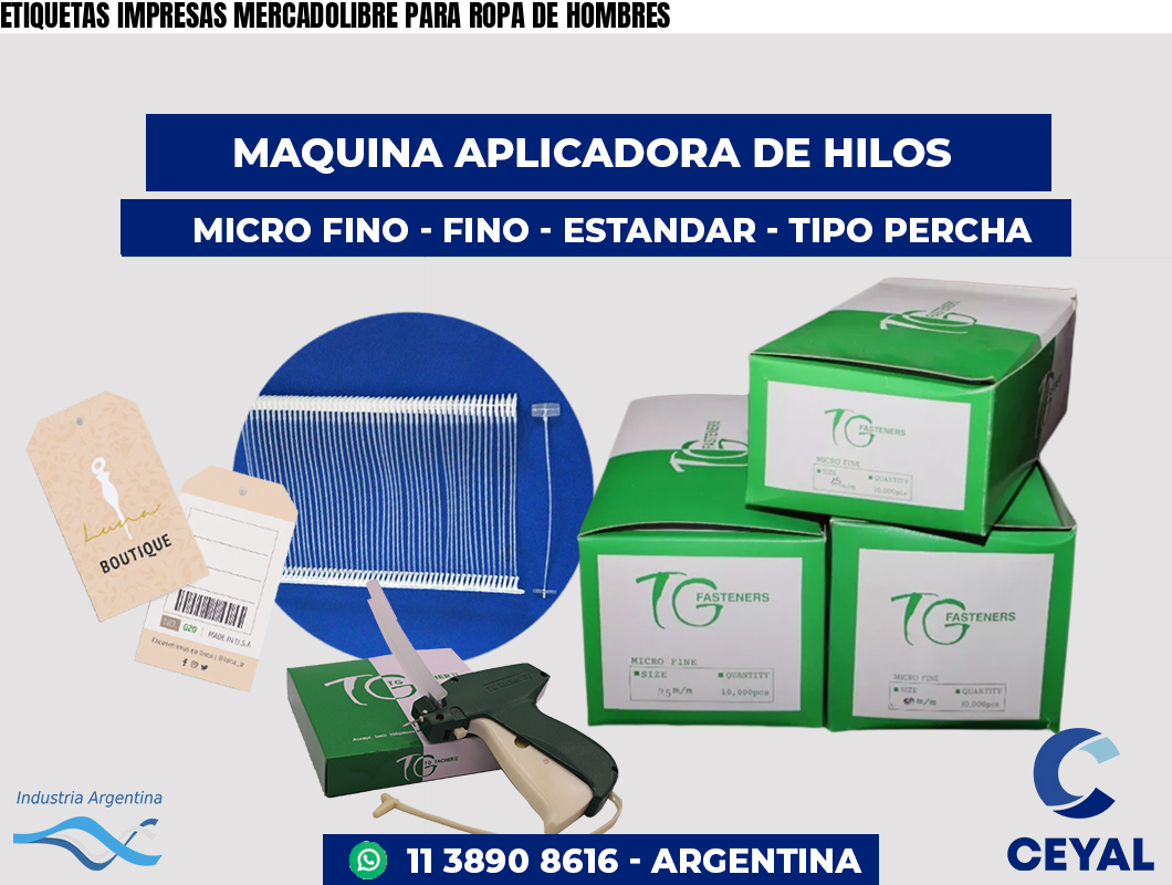 ETIQUETAS IMPRESAS MERCADOLIBRE PARA ROPA DE HOMBRES