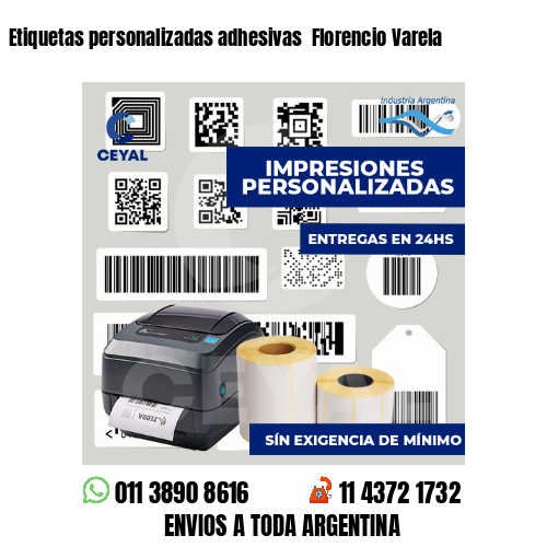 Etiquetas personalizadas adhesivas  Florencio Varela