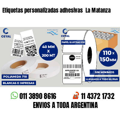 Etiquetas personalizadas adhesivas  La Matanza