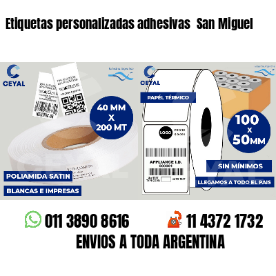 Etiquetas personalizadas adhesivas  San Miguel