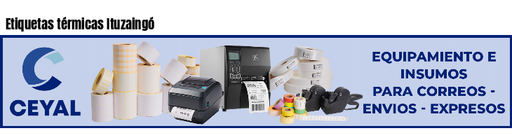 Etiquetas térmicas Ituzaingó