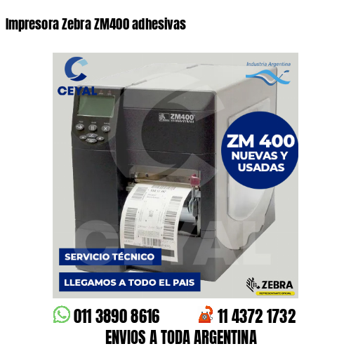 Impresora Zebra ZM400 adhesivas