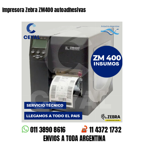 Impresora Zebra ZM400 autoadhesivas